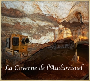 La Caverne de l'Audiovisuel 